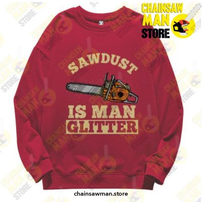 Chainsaw Man Sawdust Is Glitter Sweatshirt Red / S